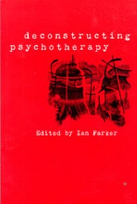 Enlarge image Cover: Deconstructing Psychotherapy - SAGE Publications Ltd