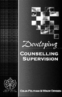 Cover: Developing Counsellor Supervision - SAGE Publications Ltd