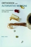 Cover: Orthodox and Alternative Medicine - SAGE Publications Ltd