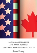 Cover: Social Conservatives and Party Politics in Canada and the United States - University of Toronto Press