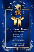 Cover: The Two Dianas; Or, Martin Guerre - Borgo Press