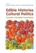 Cover: Edible Histories, Cultural Politics - University of Toronto Press