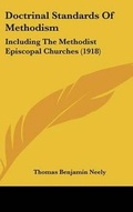 Cover: Doctrinal Standards Of Methodism - Kessinger Publishing