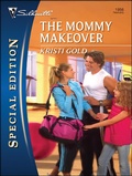 Cover: The Mommy Makeover - Silhouette Special Edition