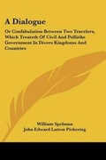 Cover: A Dialogue - Kessinger Publishing