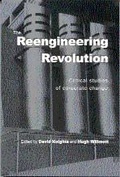 Cover: The Reengineering Revolution - SAGE Publications Ltd