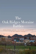 Cover: The Oak Ridges Moraine Battles - University of Toronto Press