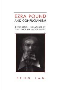 Abbildung von: Ezra Pound and Confucianism - University of Toronto Press