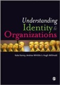 Cover: Understanding Identity and Organizations - SAGE Publications Ltd