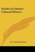 Cover: Studies In Islamic Cultural History - Kessinger Publishing