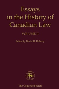 Abbildung von: IIEssays in the History of Canadian Law, Volume II - University of Toronto Press