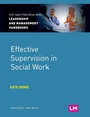 Cover: Effective Supervision in Social Work - Learning Matters Ltd