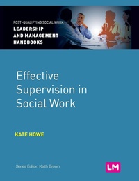 Enlarge image Cover: Effective Supervision in Social Work - Learning Matters Ltd