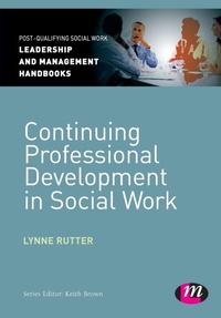 Bild vergrößern Bild: Continuing Professional Development in Social Care - Learning Matters Ltd