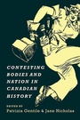 Cover: Contesting Bodies and Nation in Canadian History - University of Toronto Press