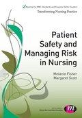 Cover: Patient Safety and Managing Risk in Nursing - Learning Matters Ltd