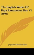 Cover: The English Works Of Raja Rammohun Roy V1 (1901) - Kessinger Publishing