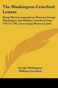 Cover: The Washington-Crawford Letters - Kessinger Publishing