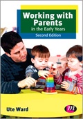 Cover: Working with Parents in the Early Years - Learning Matters Ltd
