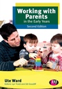 Cover: Working with Parents in the Early Years - Learning Matters Ltd