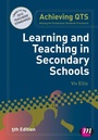 Cover: Learning and Teaching in Secondary Schools - Learning Matters Ltd