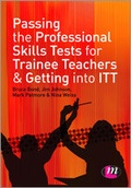 Cover: Passing the Professional Skills Tests for Trainee Teachers and Getting into ITT - Learning Matters Ltd