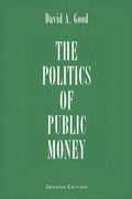 Cover: Politics of Public Money, Second Edition - University of Toronto Press