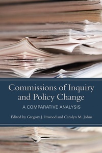 Enlarge image Cover: Commissions of Inquiry and Policy Change - University of Toronto Press
