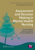 Cover: Assessment and Decision Making in Mental Health Nursing - Learning Matters Ltd
