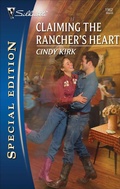 Cover: Claiming the Rancher's Heart - Silhouette Special Edition