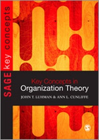 Enlarge image Cover: Key Concepts in Organization Theory - SAGE Publications Ltd
