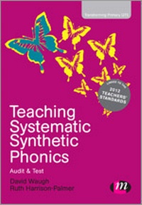 Enlarge image Cover: Teaching Systematic Synthetic Phonics - Learning Matters Ltd