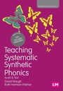 Cover: Teaching Systematic Synthetic Phonics - Learning Matters Ltd