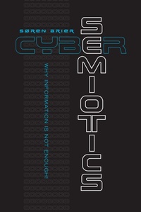 Enlarge image Cover: Cybersemiotics - University of Toronto Press
