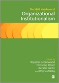 Cover: The SAGE Handbook of Organizational Institutionalism - SAGE Publications Ltd