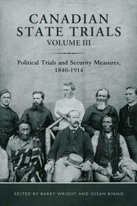 Enlarge image Cover: Canadian State Trials, Volume III - University of Toronto Press