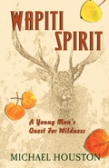 Cover: Wapiti Spirit - Trafford Publishing