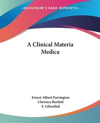 Abbildung von: A Clinical Materia Medica - Kessinger Publishing