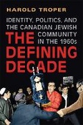 Cover: The Defining Decade - University of Toronto Press
