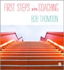 Cover: First Steps in Coaching - SAGE Publications Ltd