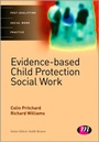 Cover: Evidence-based Child Protection in Social Work - Learning Matters Ltd