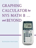 Bild: Graphing Calculator for NYS Math B... and Beyond - Trafford Publishing