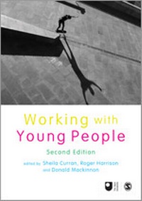 Enlarge image Cover: Working with Young People - SAGE Publications Ltd