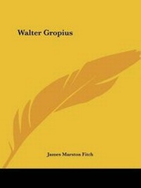 Enlarge image Cover: Walter Gropius - Kessinger Publishing