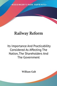 Abbildung von: Railway Reform - Kessinger Publishing