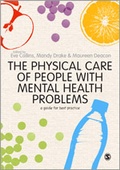 Cover: The Physical Care of People with Mental Health Problems - SAGE Publications Ltd