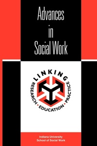 Enlarge image Cover: Advances in Social Work: Fall 2005 v. 6, no. 2 - Trafford Publishing