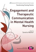 Cover: Engagement and Therapeutic Communication in Mental Health Nursing - Learning Matters Ltd