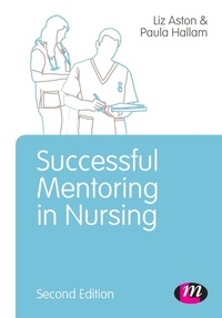 Abbildung von: Successful Mentoring in Nursing - Learning Matters Ltd
