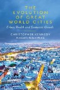 Cover: The Evolution of Great World Cities - University of Toronto Press